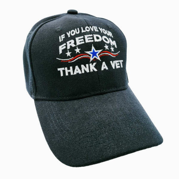 If You Love Your Freedom Thank a Vet Hat (Black)