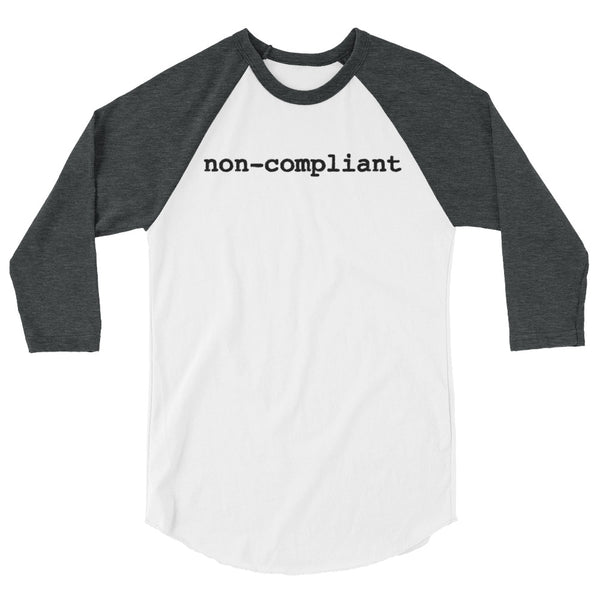 Non-compliant Unisex Raglan Shirt