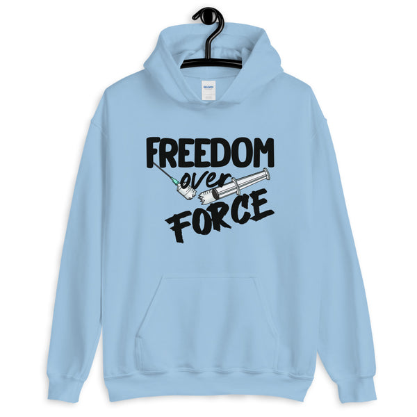 Freedom Over Force Unisex Hoodie
