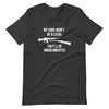 My Guns Won't Be Illegal They'll Be Undocumented Unisex T-Shirt