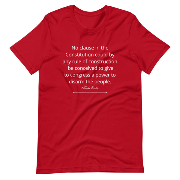 No clause in the Constitution could by any rule of construction be conceived to give to congress a power to disarm the people (Fitted T-Shirt)