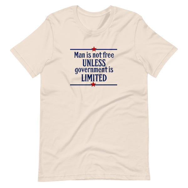 Man is not free UNLESS government is LIMITED (Fitted T-Shirt)