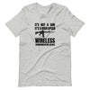 It's not a gun it's a high speed wireless communication device (Fitted T-Shirt)