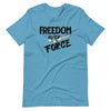 Freedom over force Unisex T-Shirt