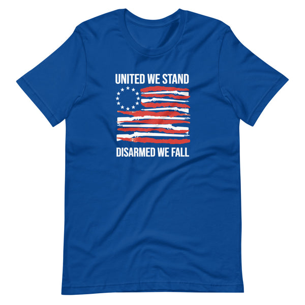 United We Stand. Disarmed We Fall (Fitted T-Shirt)