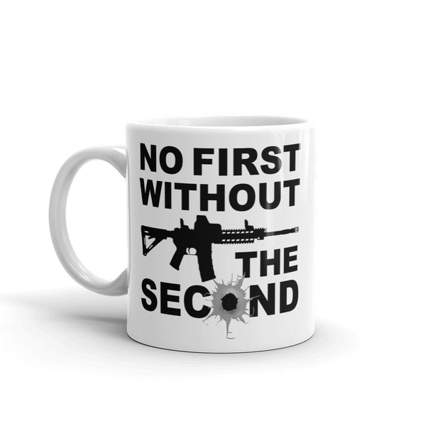No First Without The Second (Coffee Mug)